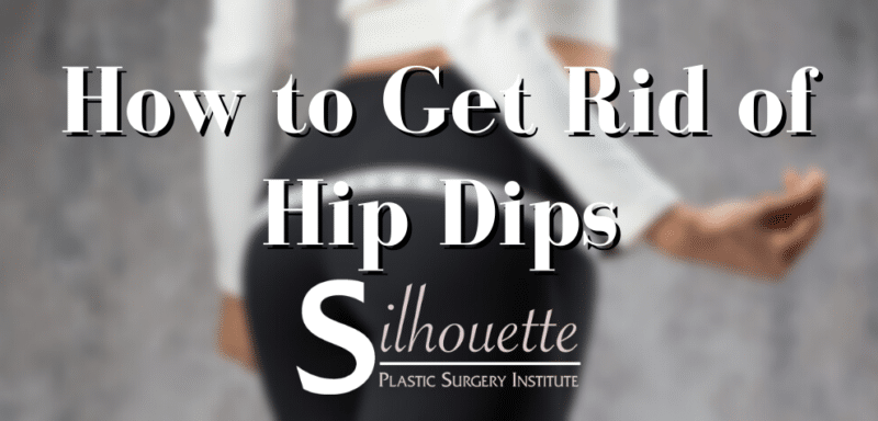 how to get rid of hip dips
