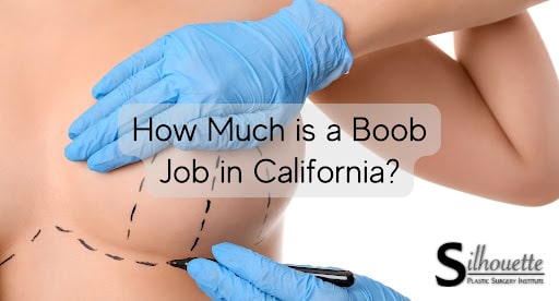 how much is a boob job in california