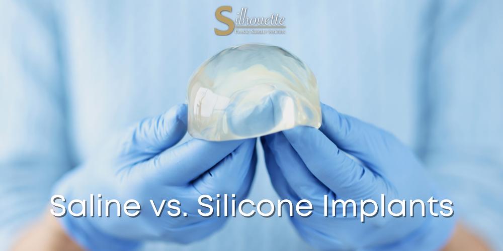Saline vs. Silicone Implants