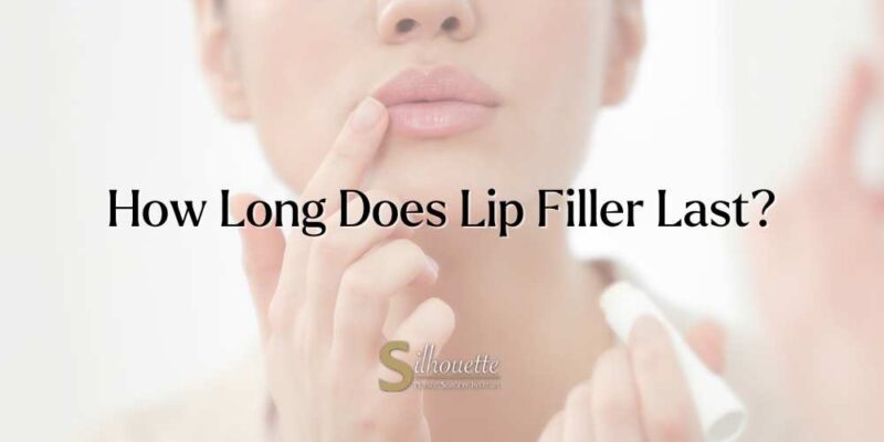 How Long Does Lip Filler Last